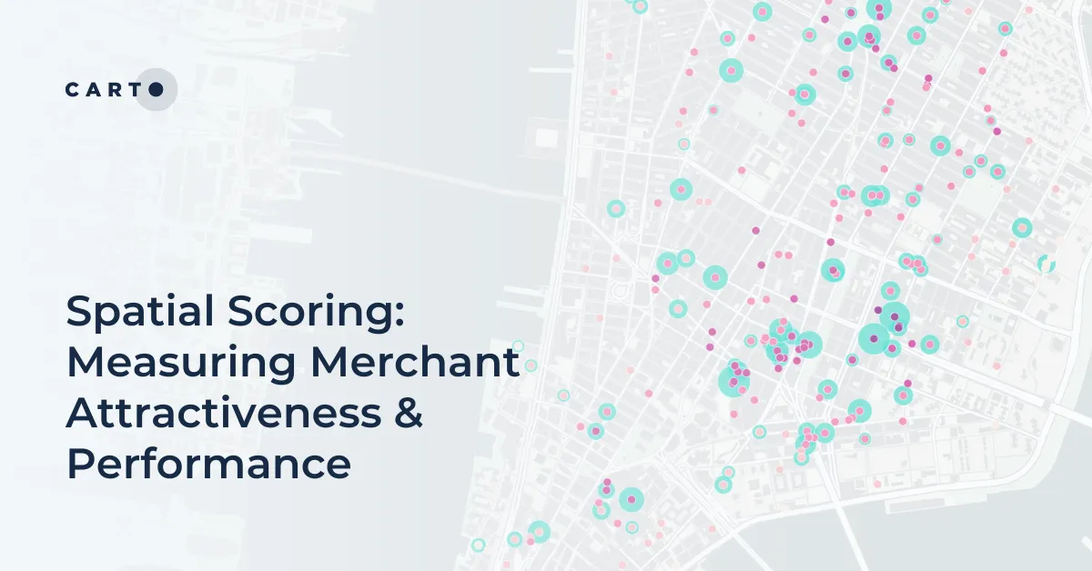 Spatial Scoring: Measuring Merchant Attractiveness & Performance