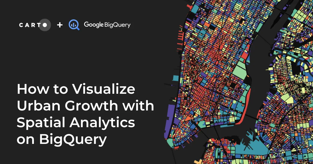 How to Visualize Urban Growth with Spatial Analytics in BigQuery