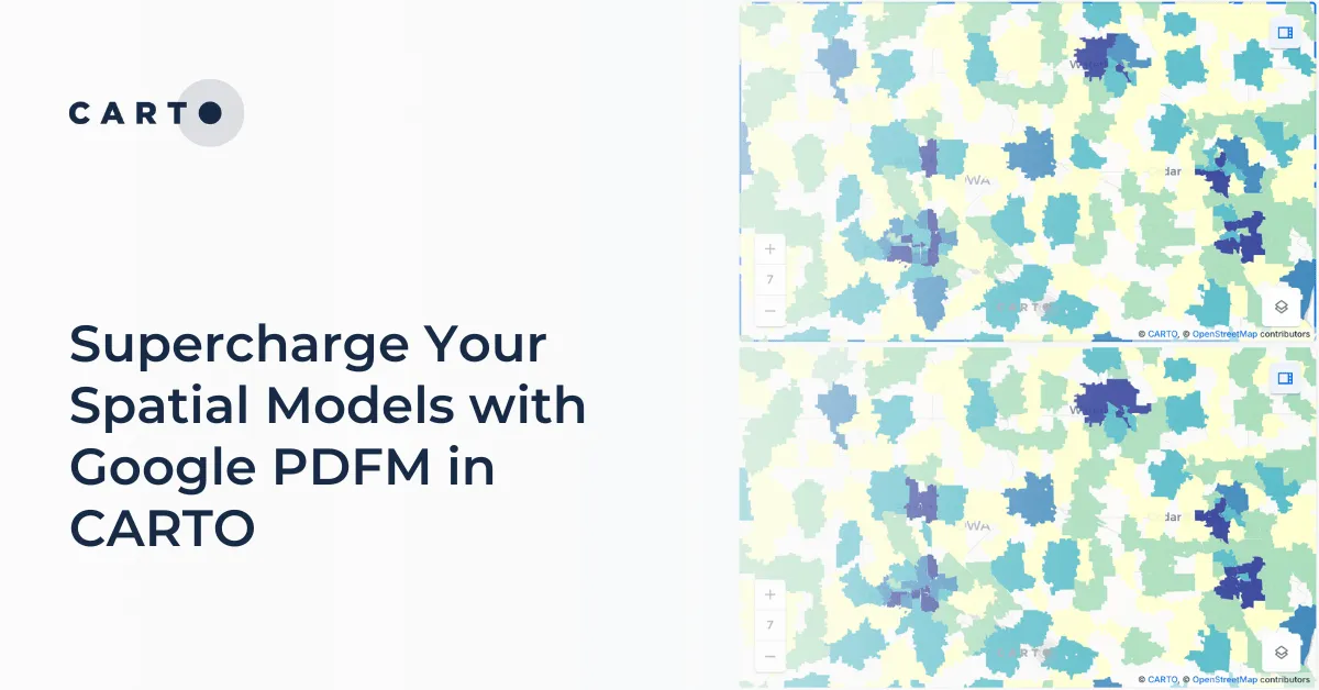 Supercharge Your Spatial Models with Google PDFM in CARTO